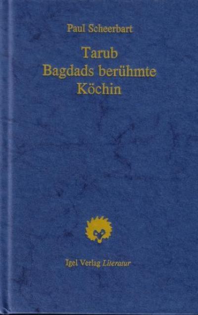 Tarub, Bagdads berühmte Köchin