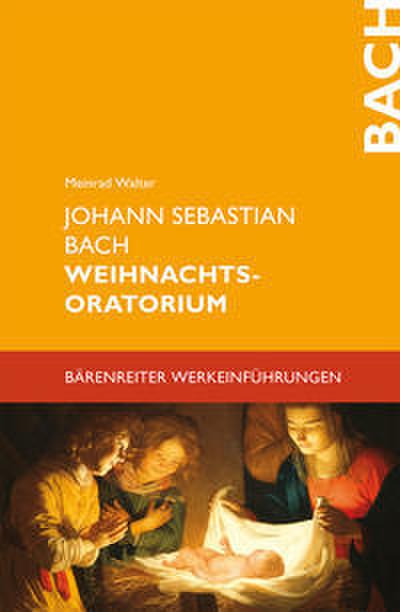Johann Sebastian Bach - Weihnachtsoratorium