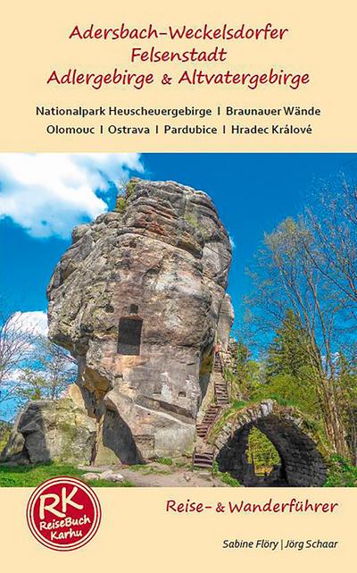 Adersbach Weckelsdorfer Felsenstadt, Adlergebirge & Altvatergebirge