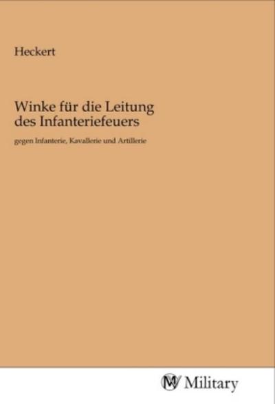 Winke für die Leitung des Infanteriefeuers