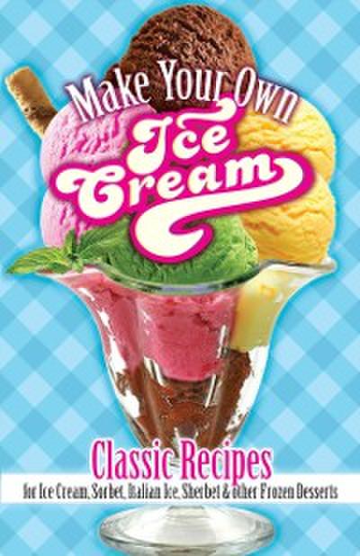 Make Your Own Ice Cream