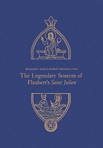 The Legendary Sources of Flaubert’’s Saint Julien