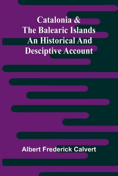 Catalonia & the Balearic Islands