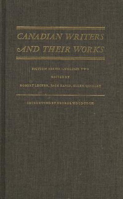 Canadian Writers and Their Works -- Fiction Series, Volume II