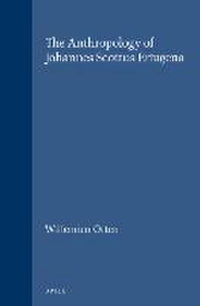 The Anthropology of Johannes Scottus Eriugena