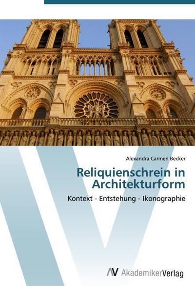 Reliquienschrein in Architekturform