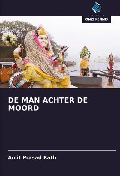 DE MAN ACHTER DE MOORD