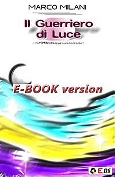 Il guerriero di luce