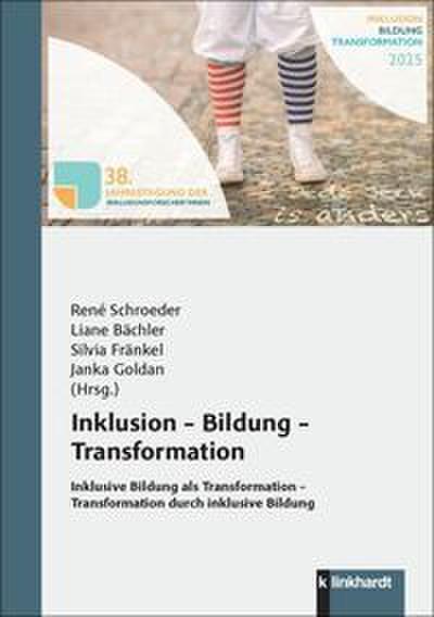 Inklusion - Bildung - Transformation