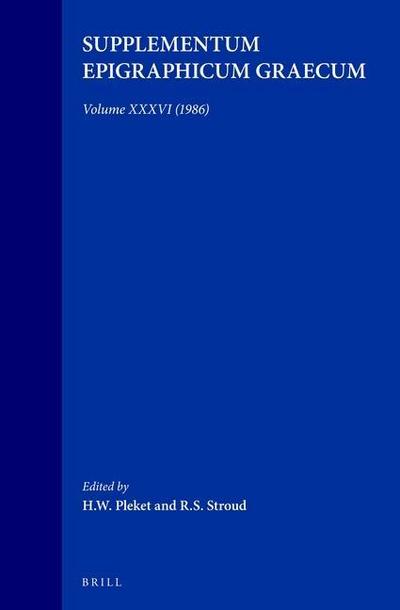 Supplementum Epigraphicum Graecum, Volume XXXVI (1986)