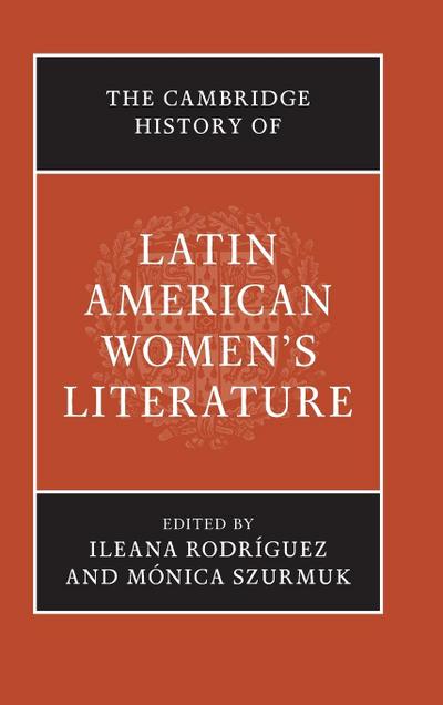 The Cambridge History of Latin American Women’s Literature