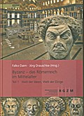 Byzanz - Das Römerreich im Mittelalter 1