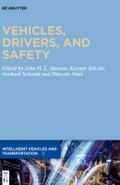 Vehicles, Drivers, and Safety