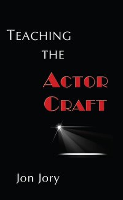 Teaching the Actor Craft