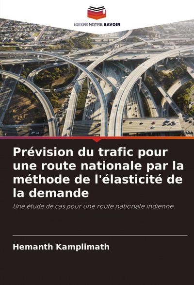 Prévision du trafic pour une route nationale par la méthode de l’élasticité de la demande
