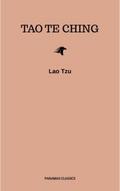 Lao Tzu : Tao Te Ching : A Book About the Way and 