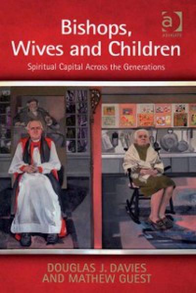 Bishops, Wives and Children