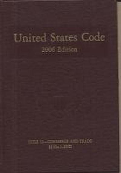 United States Code: 2006, Volume 8, Title 15, Commerce and Trade, Section 80a-1 to End