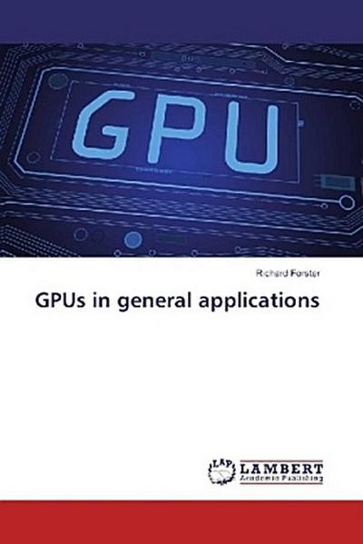 GPUs in general applications