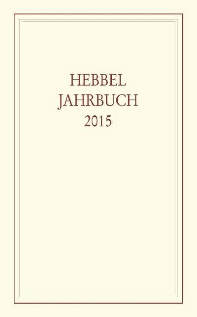Hebbel-Jahrbuch 70/2015