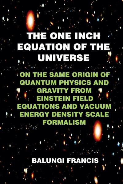 The One Inch Equation of the Universe