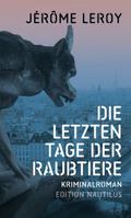 Die letzten Tage der Raubtiere