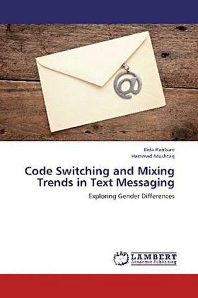 Code Switching and Mixing Trends in Text Messaging
