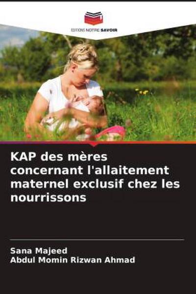 KAP des mères concernant l’allaitement maternel exclusif chez les nourrissons