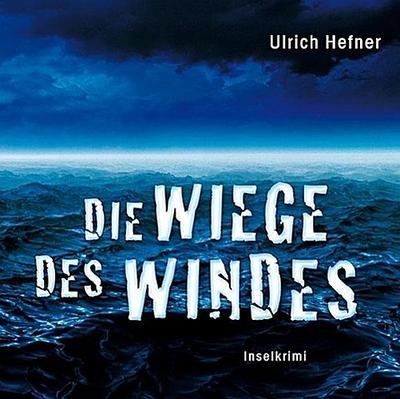 Die Wiege des Windes, 9 Audio-CDs + 1 MP3-CD