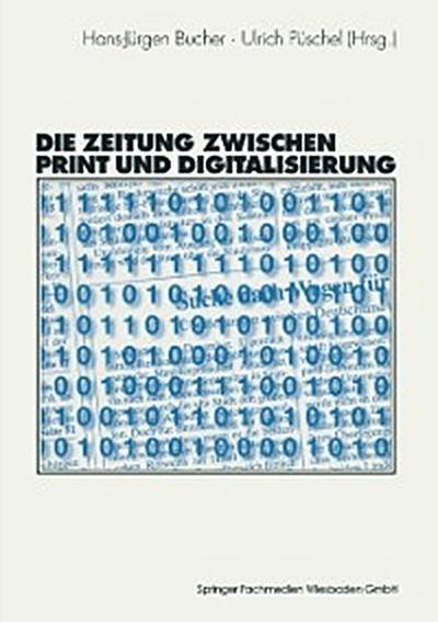 Die Zeitung zwischen Print und Digitalisierung