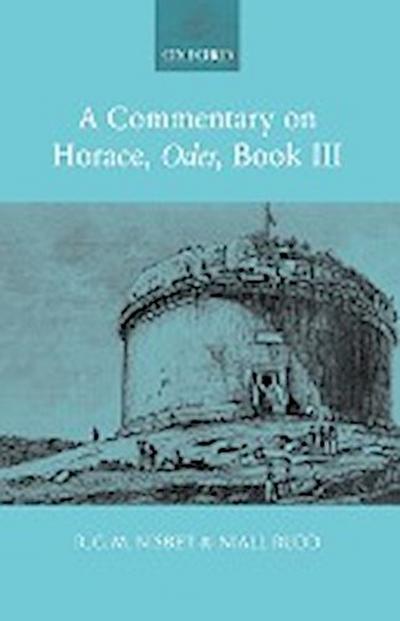 A Commentary on Horace, Odes, Book III