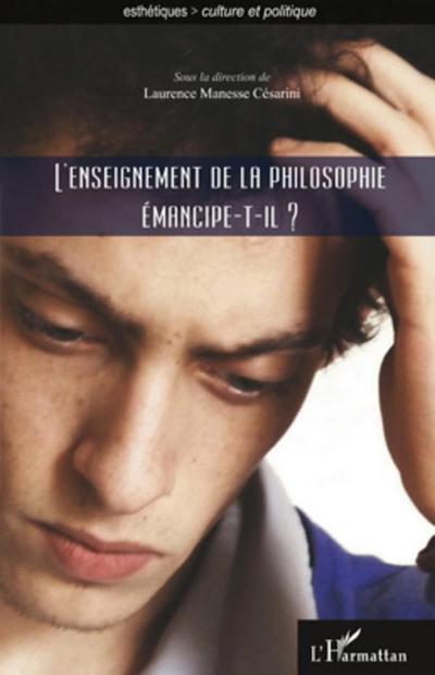 L’enseignement de la philosophie émancipe-t-il ?
