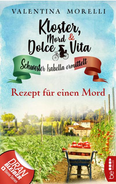 Kloster, Mord und Dolce Vita - Rezept für einen Mord