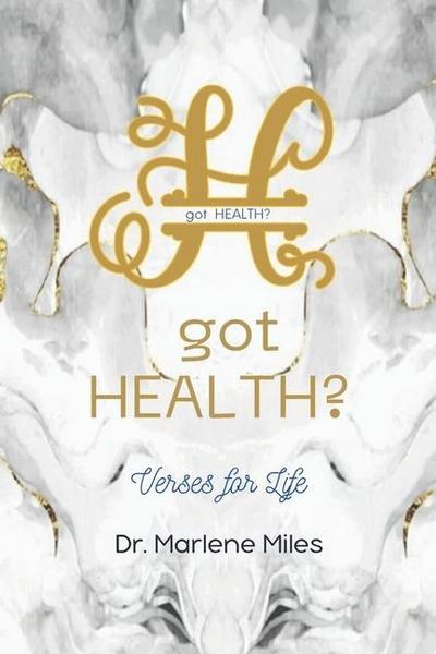 got HEALTH?: Verses for Life