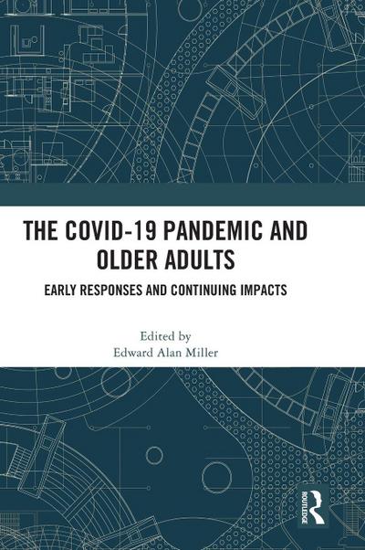The COVID-19 Pandemic and Older Adults