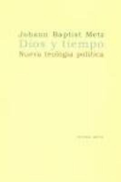 Dios y tiempo : nueva teología política