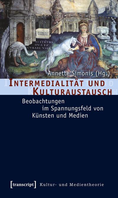 Intermedialität und Kulturaustausch