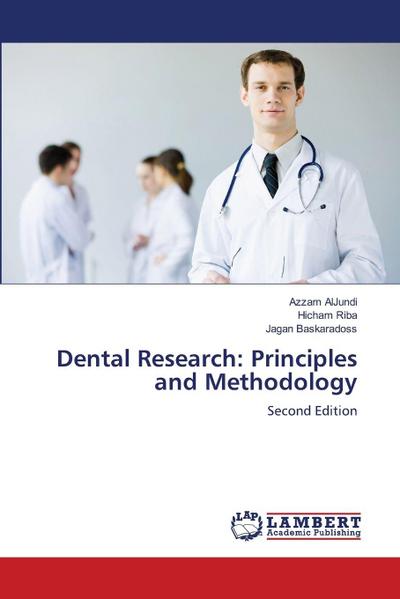Dental Research: Principles and Methodology