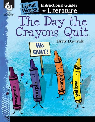 The Day Crayons Quit
