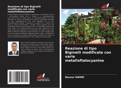 Reazione di tipo Biginelli modificata con varie metalloftalocyanine