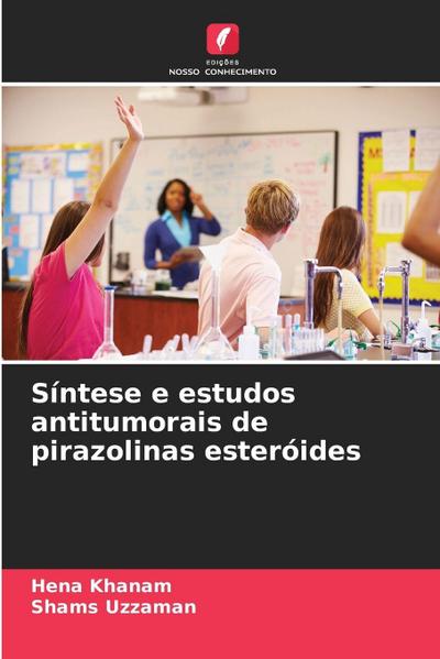 Síntese e estudos antitumorais de pirazolinas esteróides