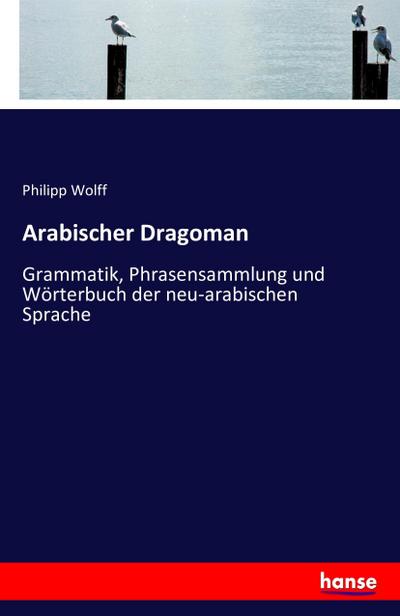 Arabischer Dragoman