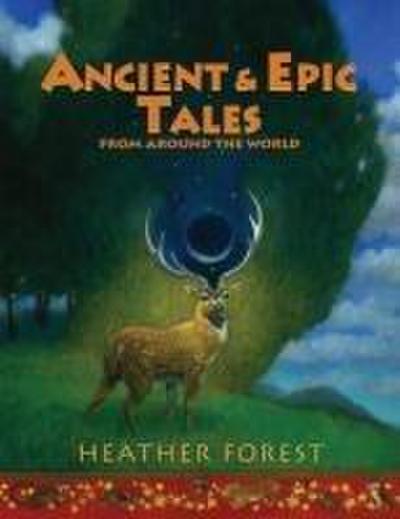 Ancient and Epic Tales