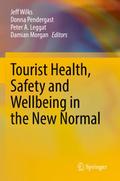 Tourist Health, Safety and Wellbeing in the New No