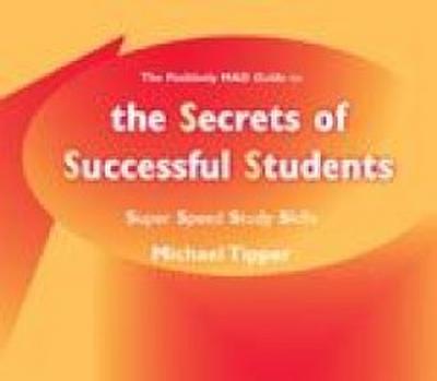 Tipper, M: Secrets of Successful Students (The Positively MA