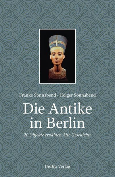 Die Antike in Berlin