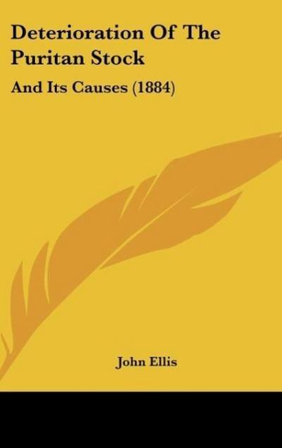 Deterioration Of The Puritan Stock