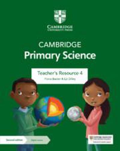 Cambridge Primary Science Teacher’s Resource 4 with Digital Access