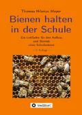 Bienen halten in der Schule