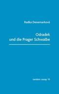 Odradek und die Prager Schwalbe